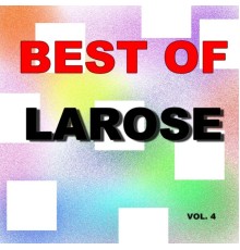 Dieudonné Larose - Best of larose (Vol. 4)