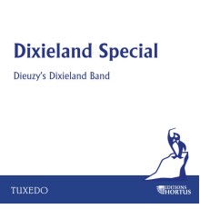 Dieuzy's Dixieland Band - Dixieland Special