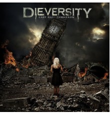 Dieversity - Last Day: Tomorrow