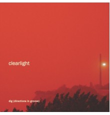 Dig (Directions in Groove) - Clearlight