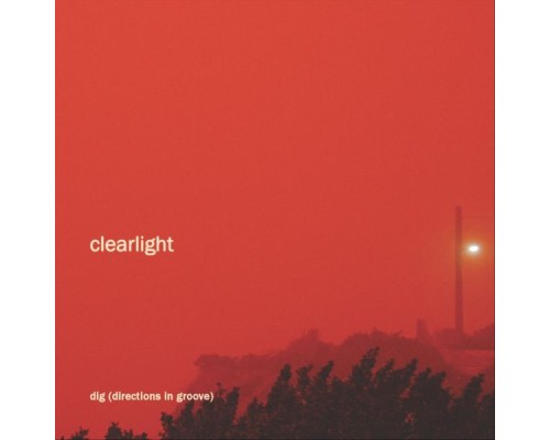 Dig (Directions in Groove) - Clearlight