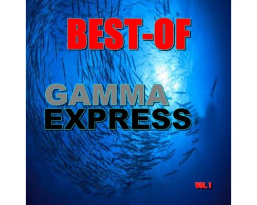 Digital Expresse - Best-of gamma expresse (Vol. 1) Digital Expresse - Best-of gamma expresse (Vol. 1)