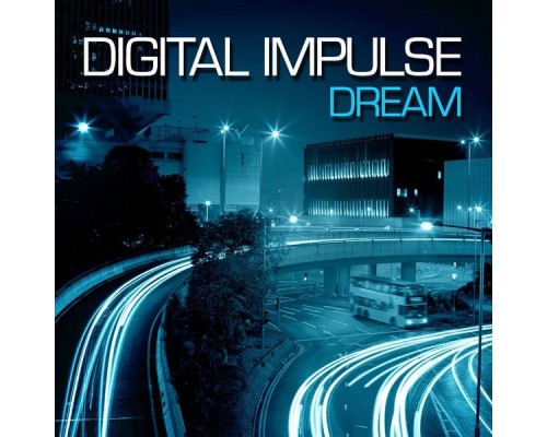 Digital Impulse - Dream