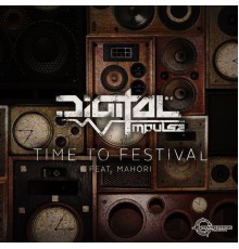 Digital Impulse - Time to Festival