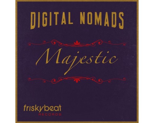 Digital Nomads - Majestic