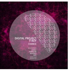 Digital Project and F-Key - Chance