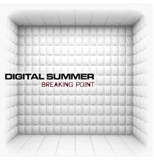 Digital Summer - Breaking Point