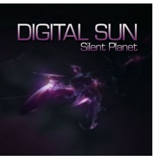 Digital Sun - Silent Planet