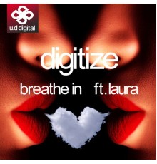 Digitize - Breathe in