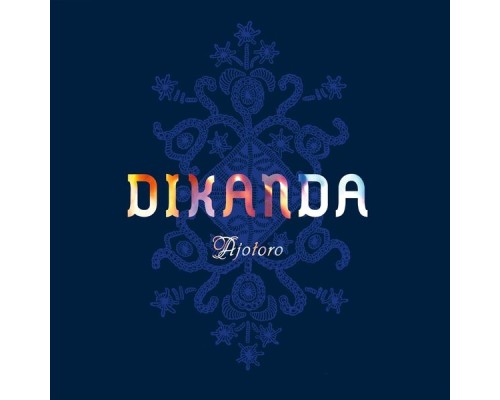 Dikanda - Ajotoro