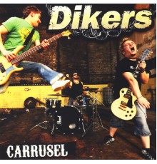 Dikers - Carrusel