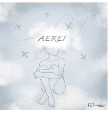 Dilemma - AEREI