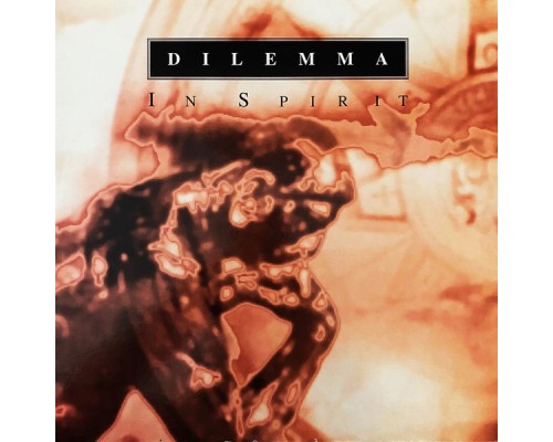 Dilemma - In Spirit