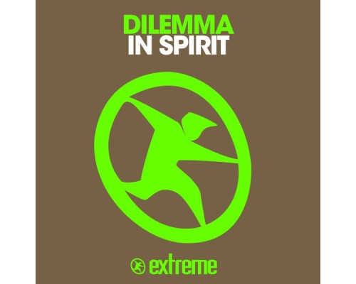 Dilemma - In Spirit