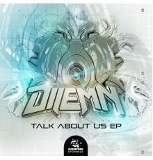 Dilemn - Talk About Us