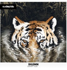 Dilemn - Swamp Tiger