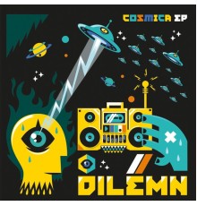 Dilemn - Cosmica