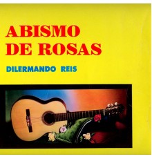 Dilermando Reis - Abismo de Rosas