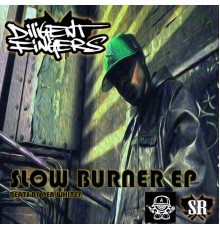 Diligent Fingers - Slow Burner