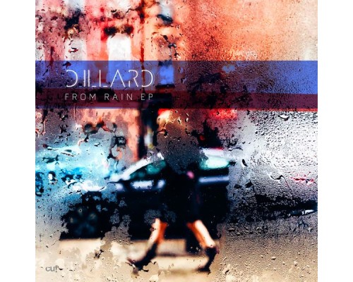 Dillard - From Rain EP