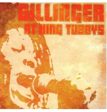 Dillinger - At King Tubby's