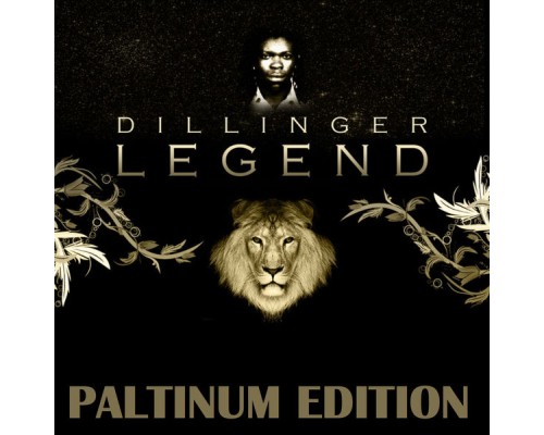 Dillinger - Legend Platinum Edition