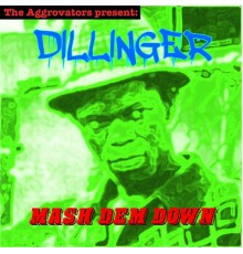 Dillinger - Mash Dem Down