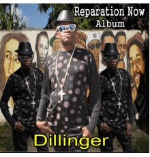 Dillinger - Reparation Now