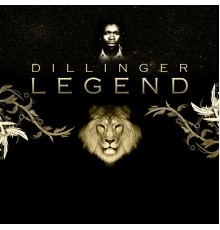 Dillinger - Legend