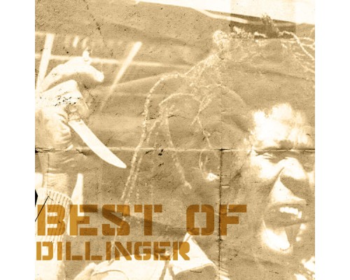 Dillinger - Best of Dillinger