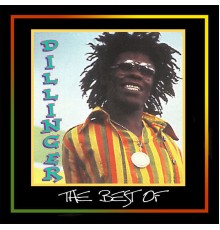 Dillinger - The Best of Dillinger