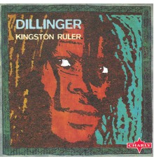 Dillinger - Kingston Ruler CD2