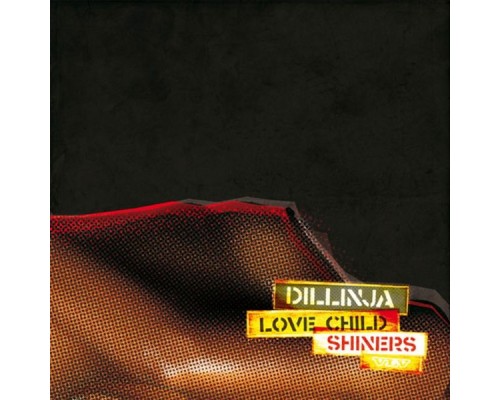 Dillinja - Shiners / Lovechild