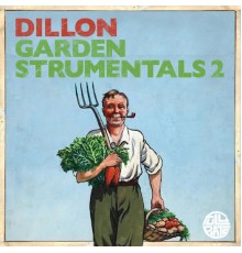 Dillon - Gardenstrumentals 2