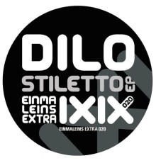 Dilo - Stiletto EP