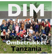 Dim - Ombetrukket Tanzania