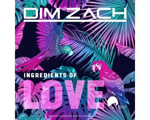 Dim Zach - Ingredients of Love