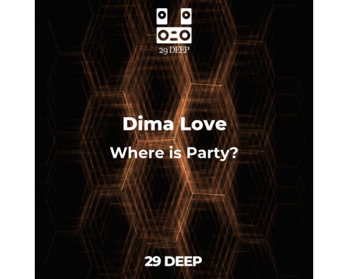 Dima Love - Where is Party?