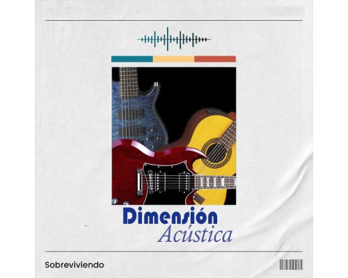 Dimensión Acústica - Sobreviviendo