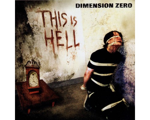 Dimension Zero - This Is Hell