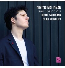 Dimitri Malignan - Schuman, Prokofiev