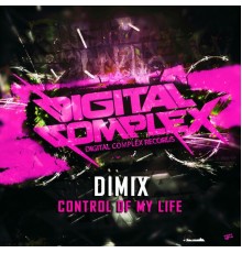 Dimix - Control Of My Life