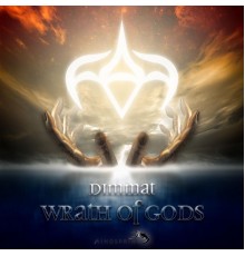 Dimmat - Wrath Of Gods (Original Mix)