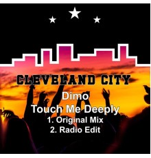 Dimo - Touch Me Deeply