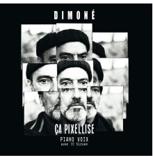 Dimoné - Ça pixellise