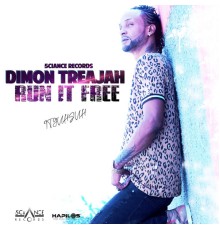 Dimon Treajah - Run It Free