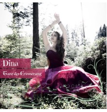 Dina - Tanz der Erinnerung