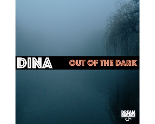 Dina - Out Of The Dark