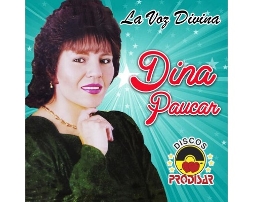 Dina Paucar - La Voz Divina