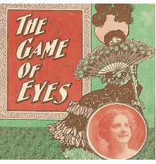 Dinah Shore - The Game of Eyes